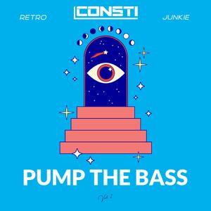 pump the bass