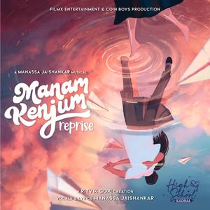 Manam Kenjum (Reprise)