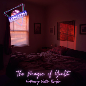 The Magic of Youth