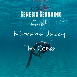 The Ocean (feat. Nirvana Jazzy)