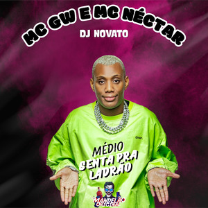 Médio Senta pra Ladrão