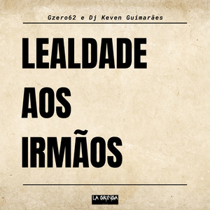 Lealdade Aos Irmãos