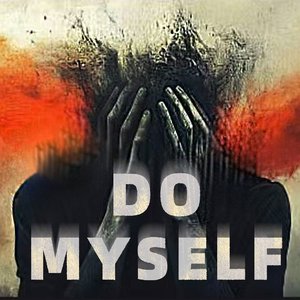 Do Myself