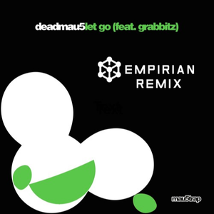 Let Go (Empirian Remix)