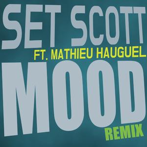 Mood (feat. Mathieu Hauguel) (Remix)