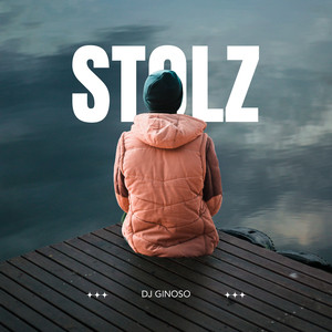 Stolz (Single Edit)