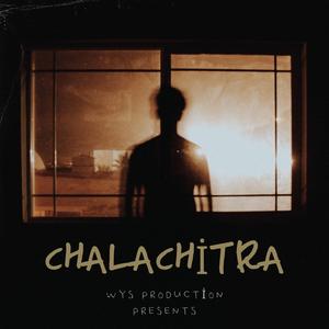 Chalachitra (AZUK SADA & SAGAR LIMBU)