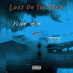 Lost on the Road (feat. Tutto)
