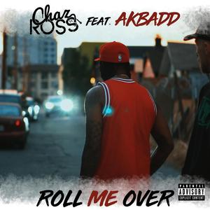 Roll Me Over (feat. Akbadd)