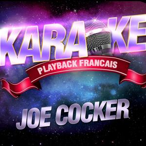 Now That The Magic Has Gone — Karaoké Avec Chant Témoin — Rendu Célèbre Par Joe Cocker