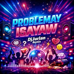 Problemay Isayaw