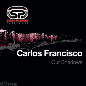 Our Shadows (Original Mix)