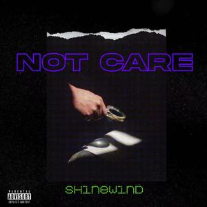 NOT CARE（Prod.CodyCash）