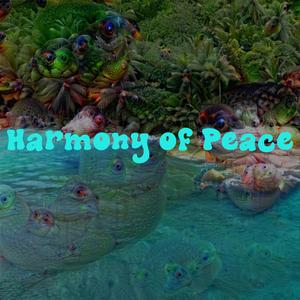 Harmony of Peace