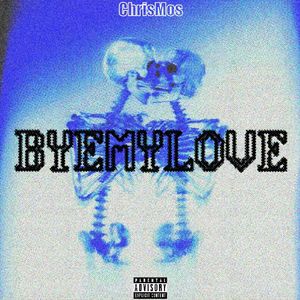 BYEMYLOVE