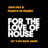 Juan Diaz - Let's Go Back Again (Radio Edit)