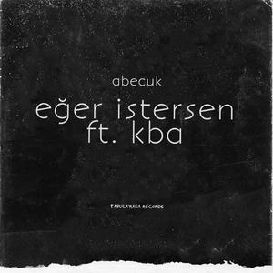 Eğer İstersen (feat. KBA)