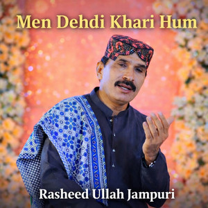 Men Dehdi Khari Hum