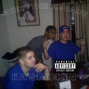 I'm Smokin (Freestyle)