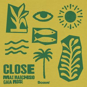 Close