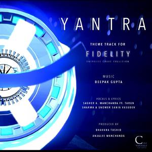 Yantra (feat. SNOWER SANIA VASUDEV)