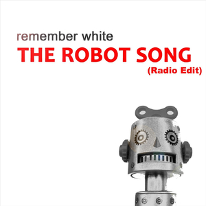 The Robot Song (Radio Edit)