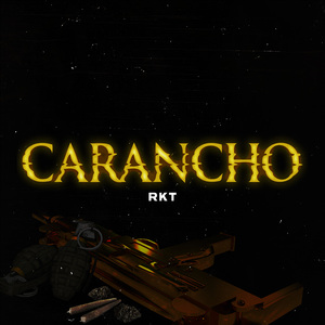 Carancho RKT (Remix)