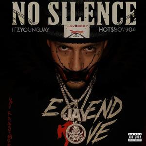 NO SILENCE (feat. HOT$BOY904)