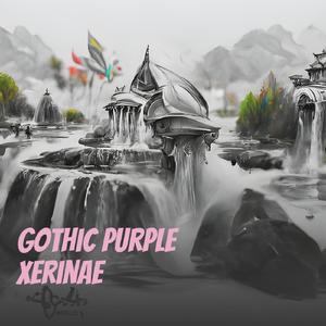 Gothic Purple Xerinae