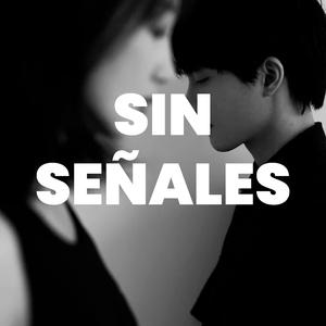 SIN SEÑALES
