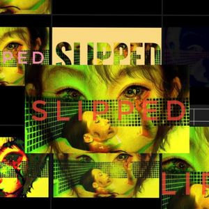 Slipped