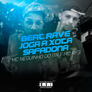 Beat Rave, Joga a Xota Safadona