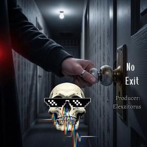 No Exit