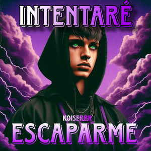 Intentaré Escaparme