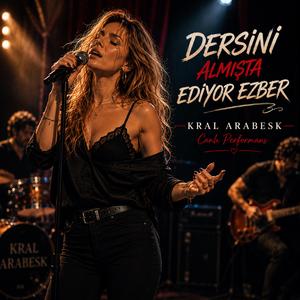 Dersini Almışta Ediyor Ezber (Live Version)