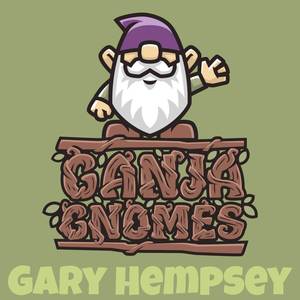 Ganja Gnomes