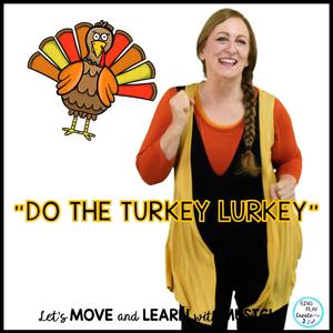"Do the Turkey Lurkey" The Turkey Hokey Pokey Childrens Action Song