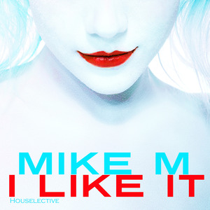 I Like It (Original)