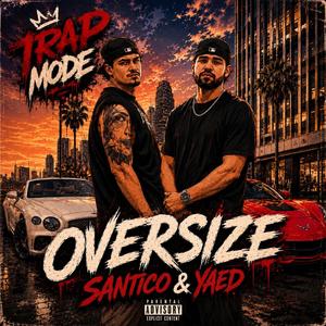 OVERSIZE (feat. Yaed)