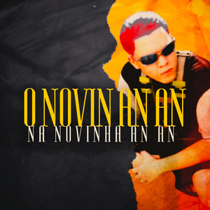 O Novin An An, na Novinha An An