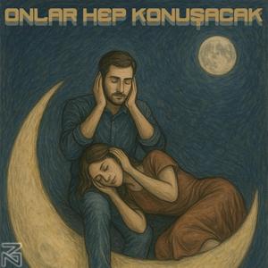 Onlar Hep Konuşacak