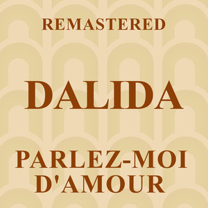 Parlez moi d amour (Remastered)