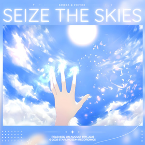Seize The Skies