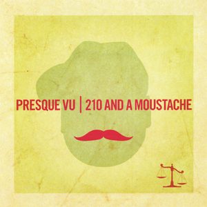 210 And A Moustache