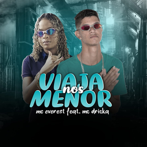 Viaja Nos Menor (feat. Mc Dricka)