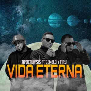 Vida Eterna (feat. Apocalipsis)