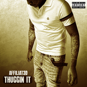 Thuggin It