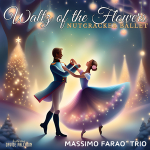 Waltz of the Flowers (Nutcracker Ballet) [feat. Davide Palladin]