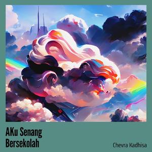 AKu Senang Bersekolah