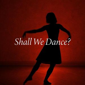 Shall We Dance
